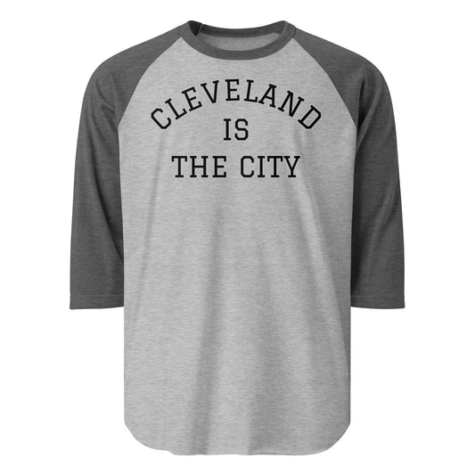 Cleveland Ohio Is The City 3/4-sleeve raglan shirt product photo
